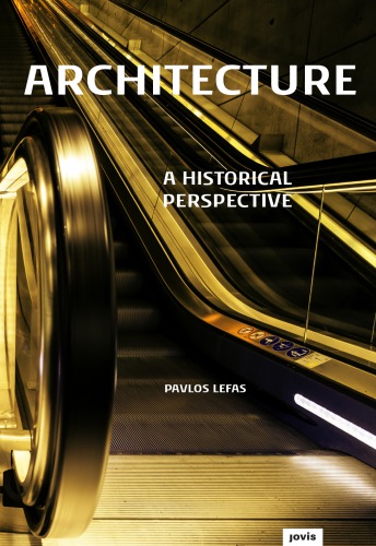 Architecture: a historical perspective