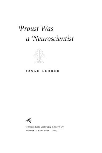 Proust Was a Neuroscientist
