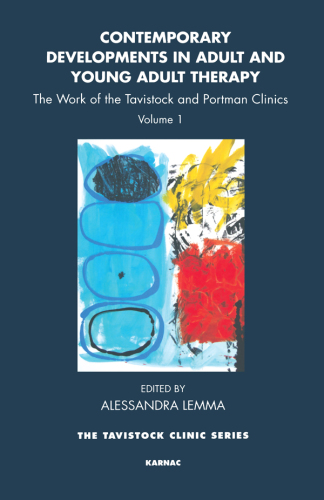 Contemporary Developments in Adult and Young Adult Therapy: the Work of the Tavistock and Portman Clinics