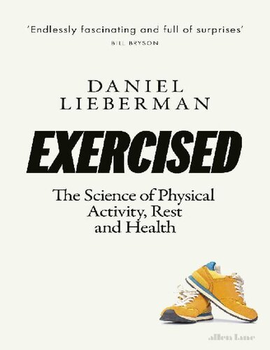 Exercised_The Science of Physical Activity, Rest and Health