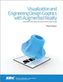 Visualization and Engineering Design Graphics with Augmented Reality Third Edition