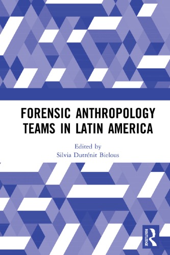 Forensic Anthropology Teams In Latin America