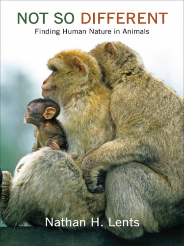 Not so different: finding human nature in animals