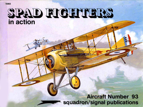 Spad Fighters in action - Aircraft No. 93