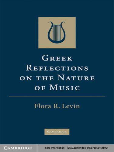 Greek Reflections on the Nature of Music
