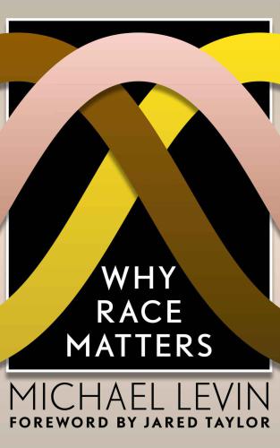 Why race matters: race differences and what they mean