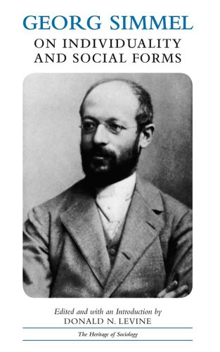 Georg Simmel on Individuality and Social Forms: Selected Writings