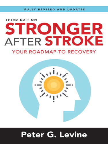 Stronger after stroke: your roadmap to recovery