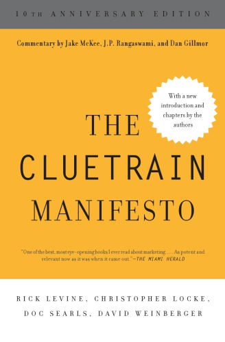 The cluetrain manifesto