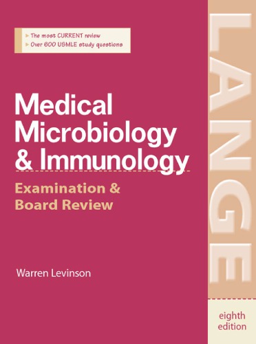 Medical microbiology & immunology: examination & board review
