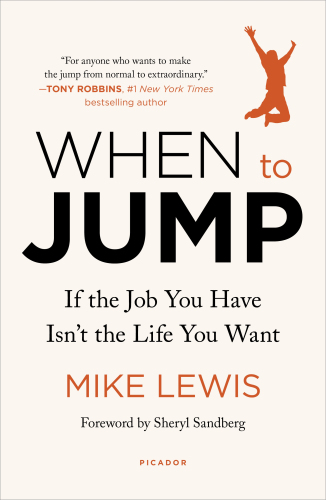 When to jump: if the job you have isn't the life you want