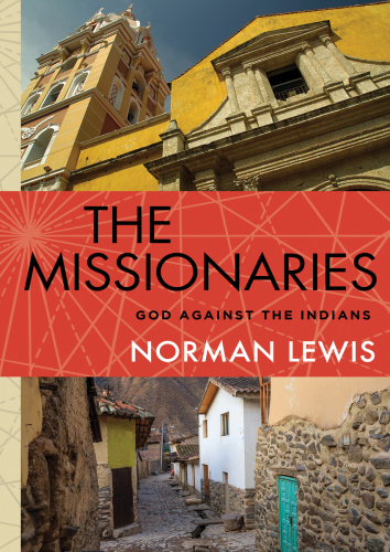 The missionaries: God against the Indians