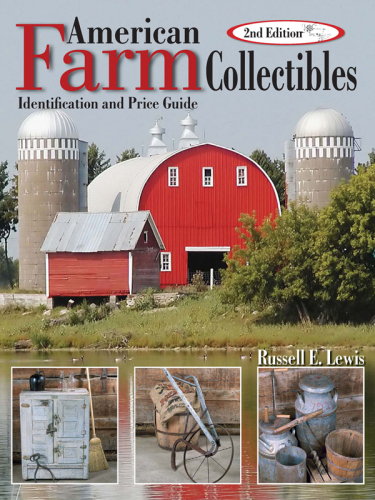 American farm collectibles: identification and price guide