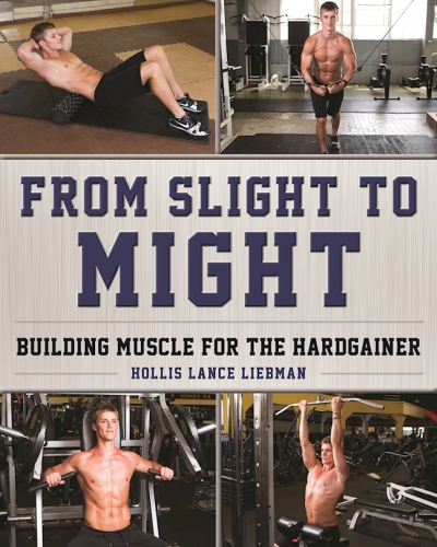 From slight to might: building muscle for the hardgainer
