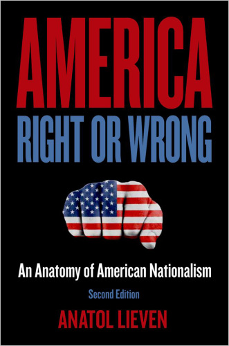 America right or wrong an anatomy of American nationalism
