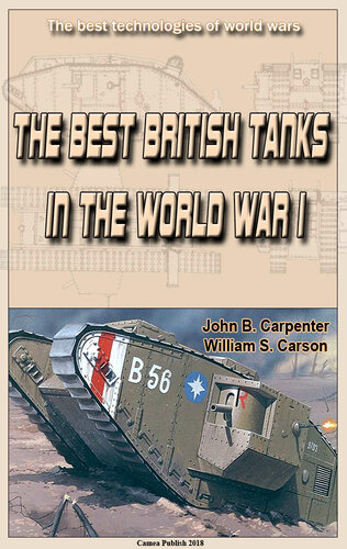 The Best British Tanks in the World War I: The best technologies of world wars