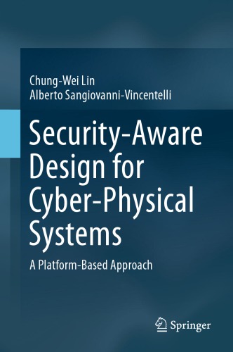 Security-Aware Design for Cyber-Physical Systems A Platform-Based Approach