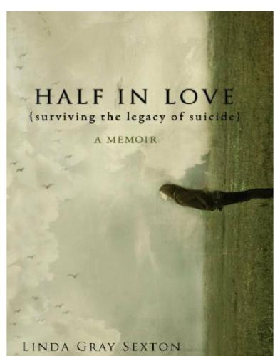 Half in love: surviving the legacy of suicide, a memoir