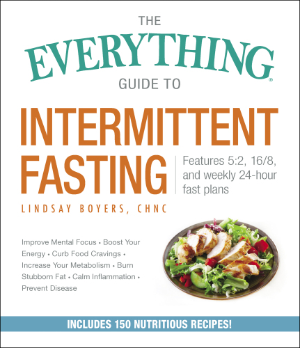 The Everything Guide to Intermittent Fasting
