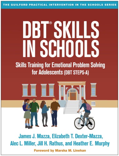 DBT skills in schools: skills training for emotional problem solving for adolescents (DBT STEPS-A)