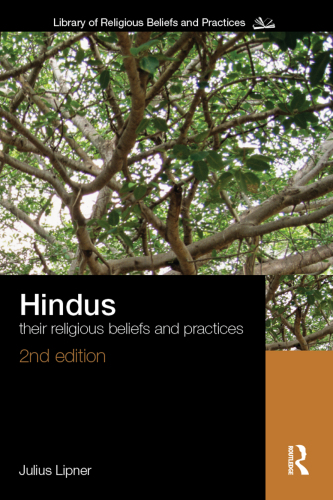 Hindus: Their Religious Beliefs and Practices