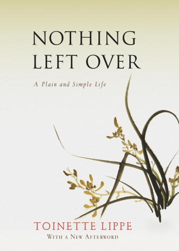 Nothing Left Over: a Plain and Simple Life