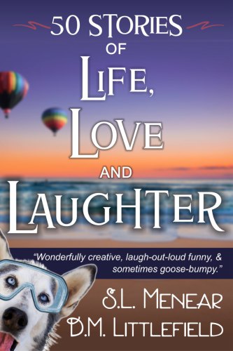 Life, Love, & Laughter: 50 Short Stories