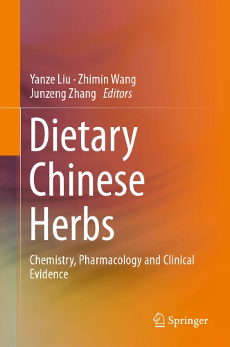 Dietary Chinese herbs: chemistry, pharmacology and clinical evidence