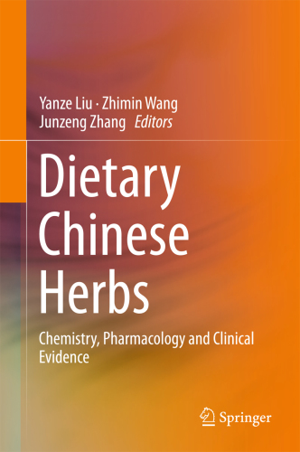 Dietary Chinese herbs: chemistry, pharmacology and clinical evidence