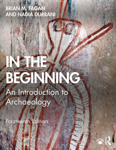 In the Beginning: An Introduction to Archaeology