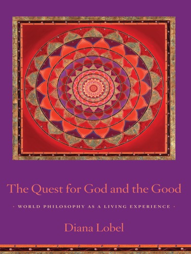 The quest for God and the good: world philosophy as a living experience