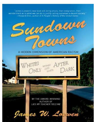 Sundown towns: a hidden dimension of American racism