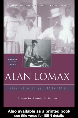 Alan Lomax, selected writings 1934-1997