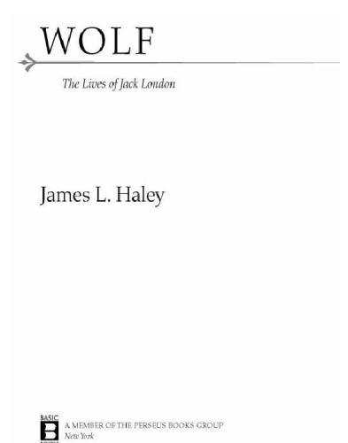 Wolf: the lives of Jack London