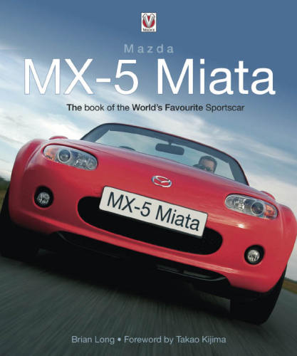 Mazda MX-5 Miata: the book of the world's favourite sportscar