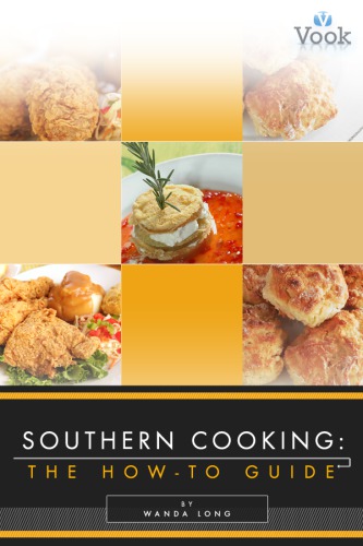 Southern cooking: the how-to guide