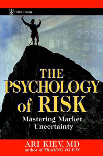The Psychology of Risk: Mastering Market Uncertainty