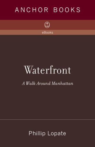 Waterfront: A Walk Around Manhattan