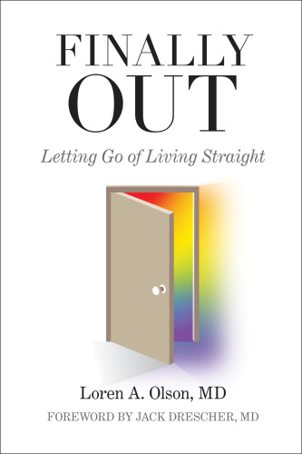 Finally out: letting go of living straight