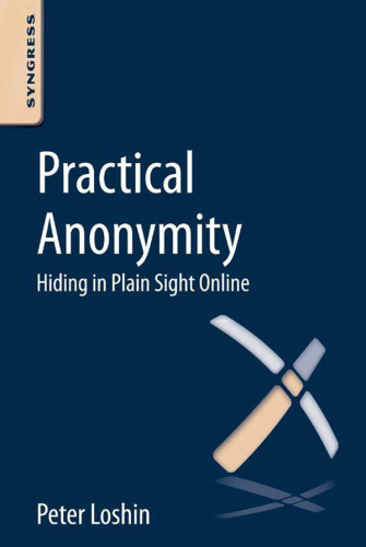 Practical anonymity hiding in plain sight online