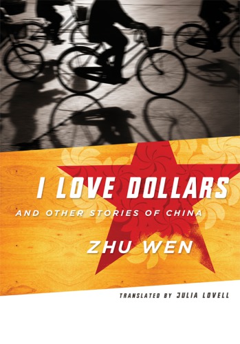 I Love Dollars and Other Stories of China