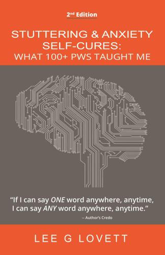 STUTTERING & ANXIETY SELF-CURES: WHAT 100+ PWS TAUGHT ME