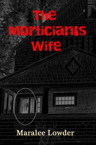 The Mortician's Wife