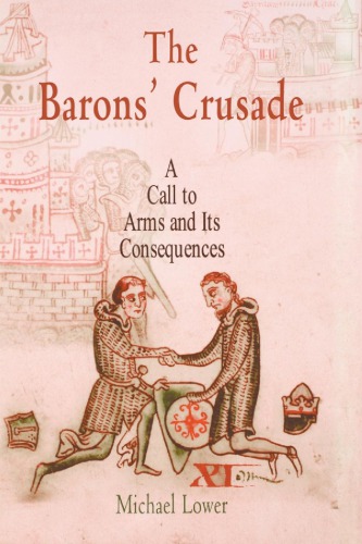 The Barons' Crusade A Call to Arms and Its Consequences