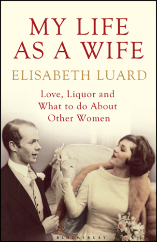 My life as a wife: life, liquor and what to do about other women