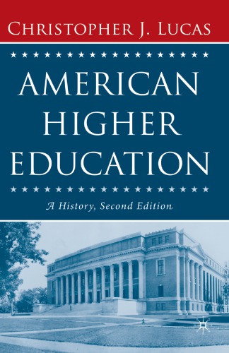 American Higher Education: A History