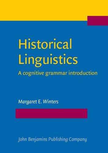 Historical Linguistics: A Cognitive Grammar Introduction