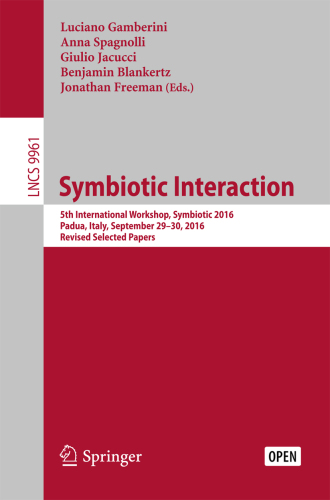 SYMBIOTIC INTERACTION: 5th international workshop, symbiotic 2016, padua