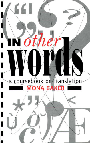 In Other Words: A Coursebook on Translation