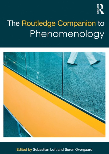 The Routledge companion to phenomenology